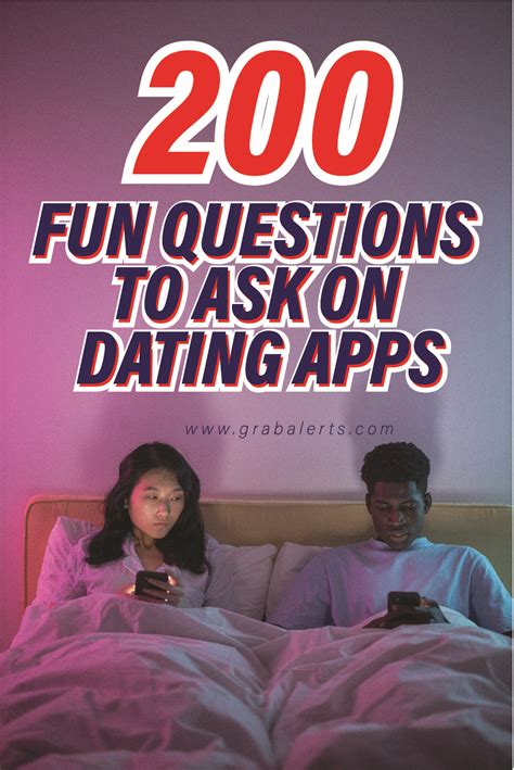fun questions to ask on a dating app